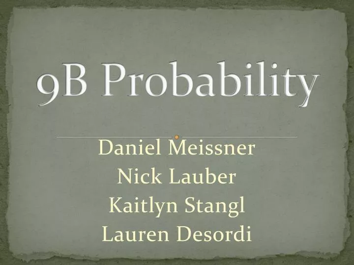 9b probability