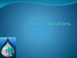 Unit 2 - Solutions