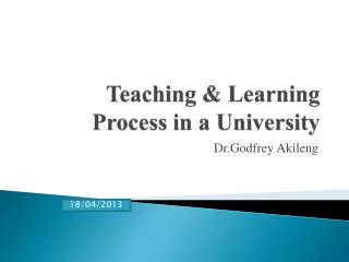 Teaching &amp; Learning Process in a University