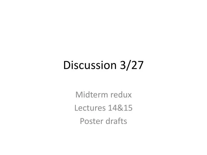 discussion 3 27
