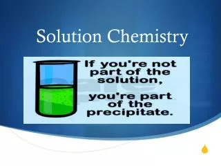 Solution Chemistry