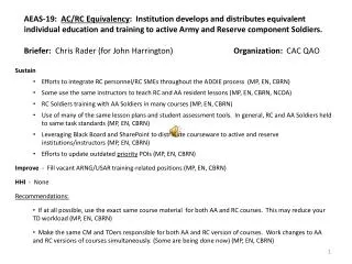 Briefer: Chris Rader (for John Harrington) Organization: CAC QAO