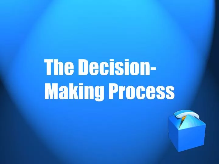 the decision making process