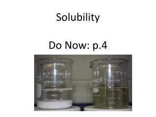 Solubility Do Now: p.4