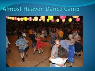 Almost Heaven Dance Camp