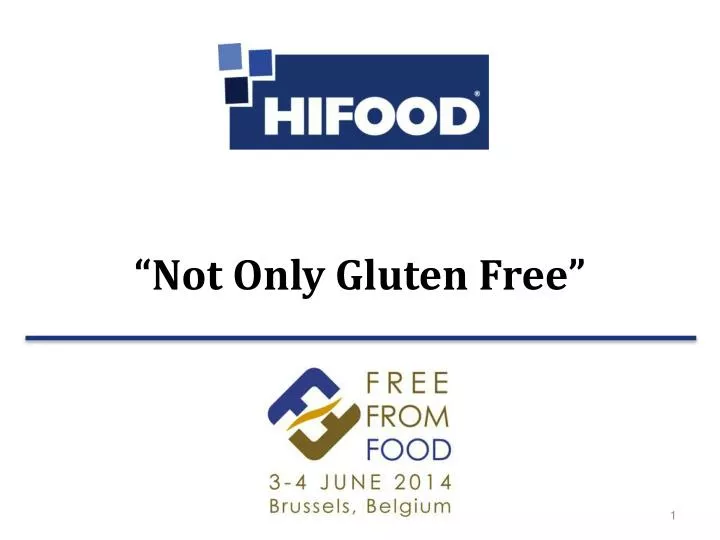 not only gluten free