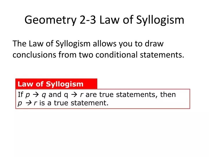 geometry 2 3 law of syllogism