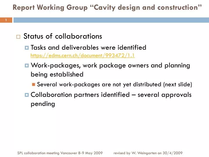 report working group cavity design and construction