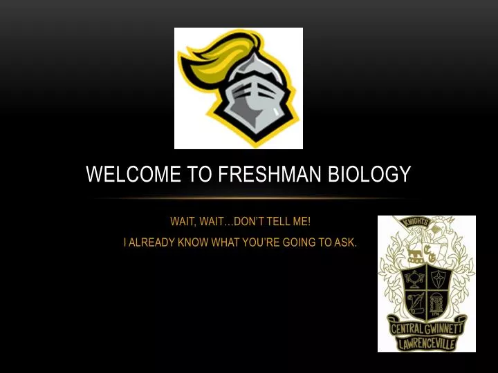 welcome to freshman biology