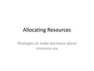 Allocating Resources