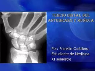 tercio distal del antebrazo y mu eca