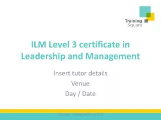 ILM Level 3 certificate in Leadership and Management