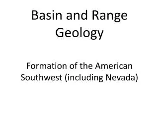 Formation of the American Southwest (including Nevada)