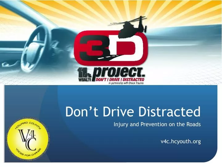 don t drive distracted