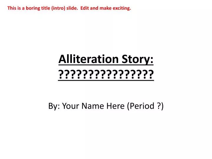 alliteration story