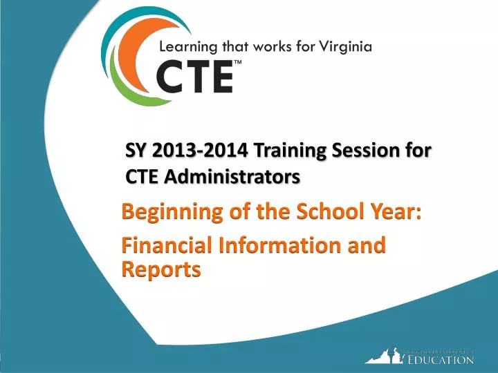 sy 2013 2014 training session for cte administrators