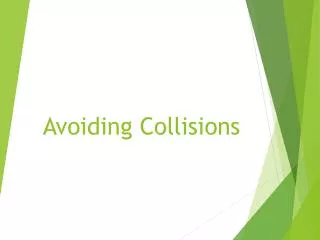 Avoiding Collisions
