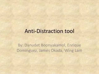 Anti-Distraction tool
