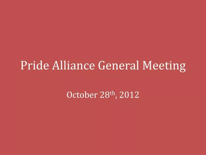 pride alliance general meeting