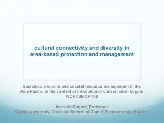 c ultural connectivity and diversity in area -based protection and management
