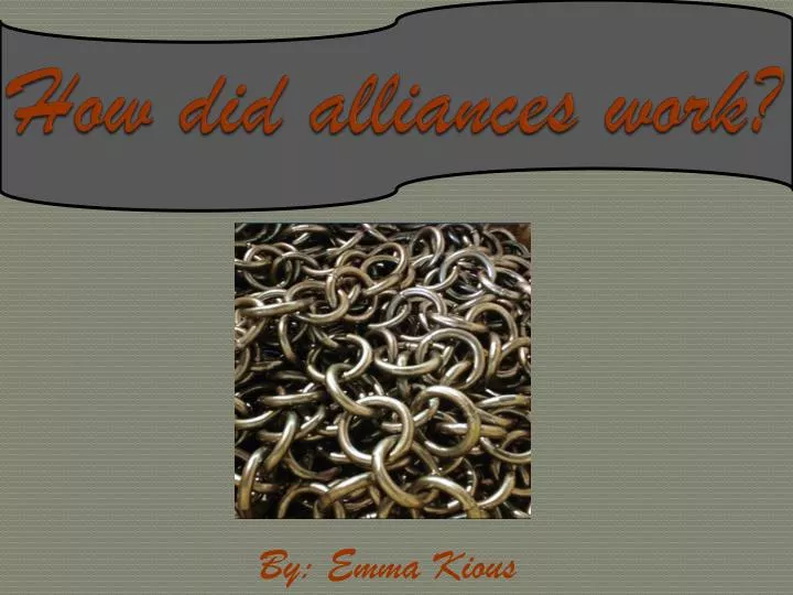 how did alliances work