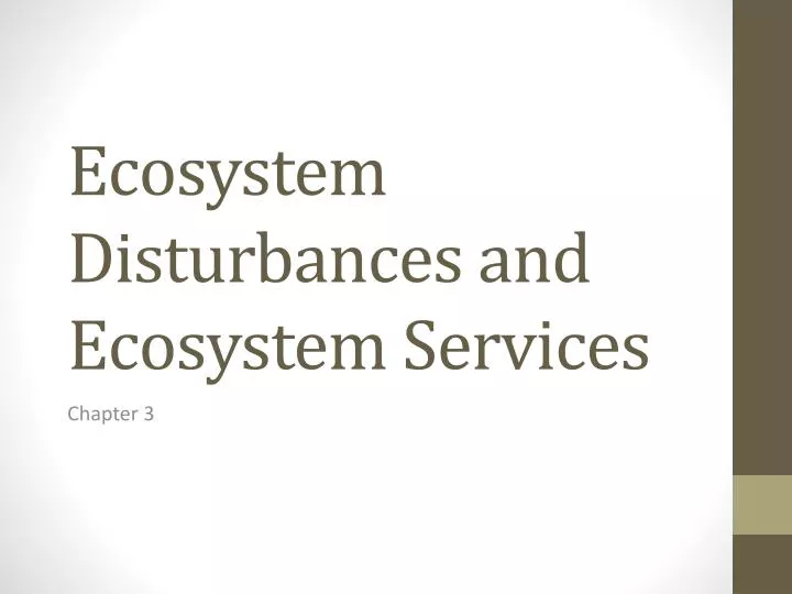 ecosystem disturbances and ecosystem services