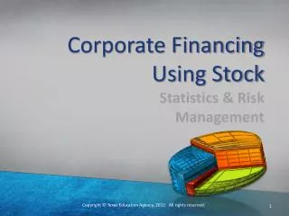 Corporate Financing Using Stock