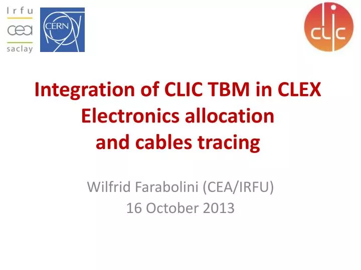 integration of clic tbm in clex electronics allocation and cables tracing