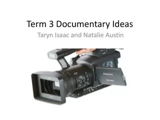 Term 3 Documentary Ideas