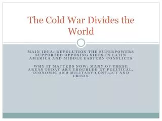 The Cold War Divides the World