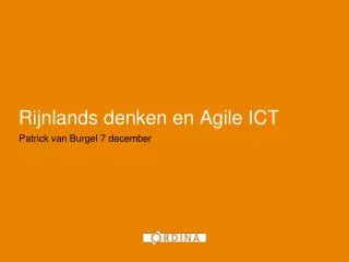 rijnlands denken en agile ict