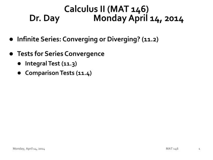 calculus ii mat 146 dr day monday april 14 2014