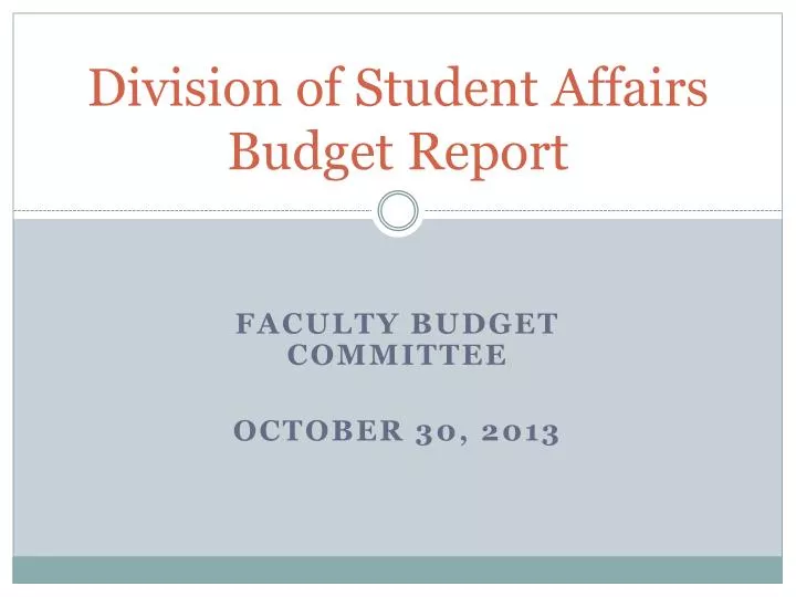 division of student affairs budget report
