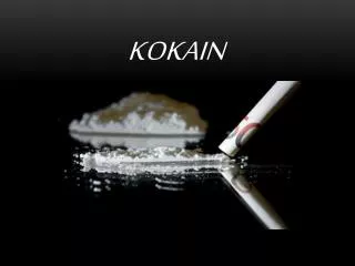 kokain