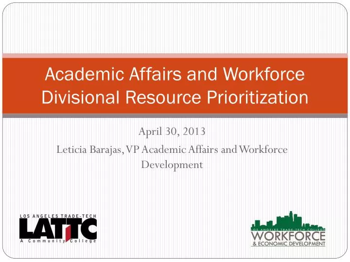 academic affairs and workforce divisional resource prioritization