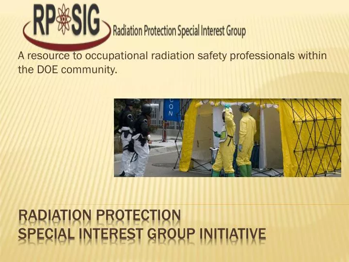 a resource to occupational radiation safety professionals within the doe community