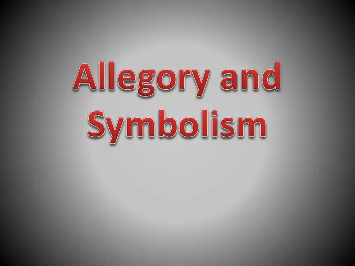 allegory and symbolism