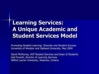 Learning Services: A Unique Academic and Student Services Model