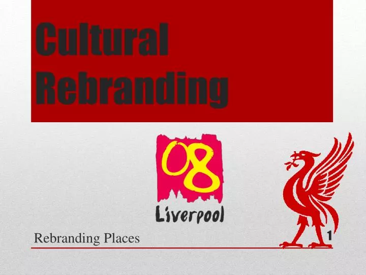 cultural rebranding