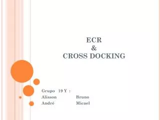 ECR &amp; CROSS DOCKING