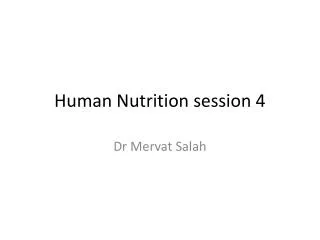 Human Nutrition session 4