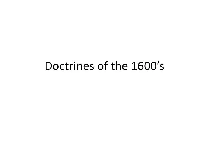 doctrines of the 1600 s