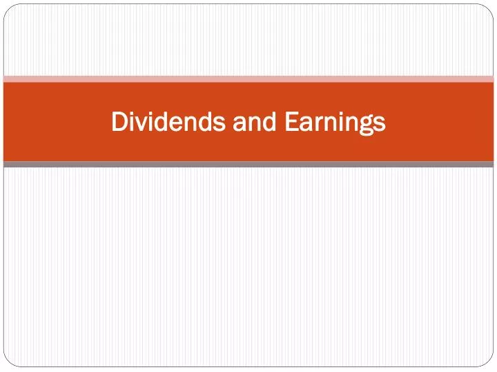 dividends and earnings