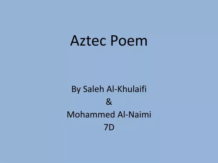 aztec poem