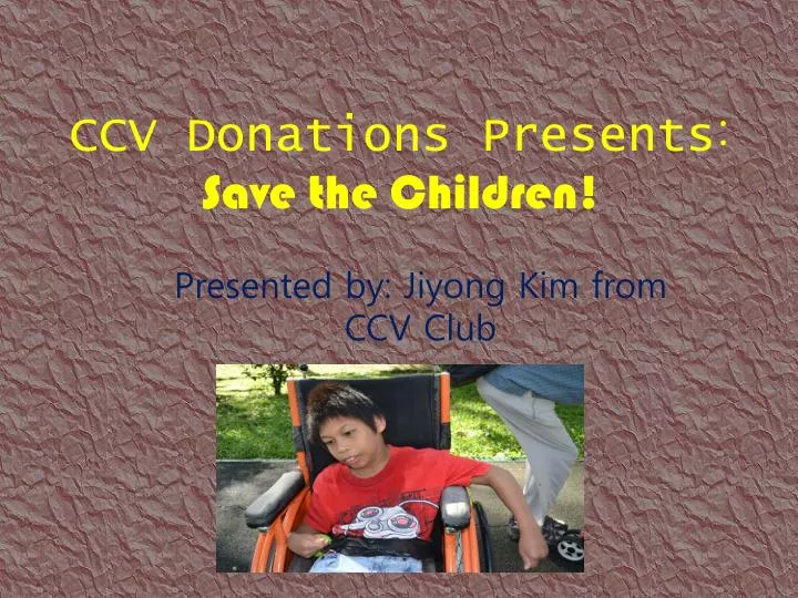 ccv donations presents save the children