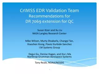 CrIMSS EDR Validation Team Recommendations for DR 7069 extension for QC