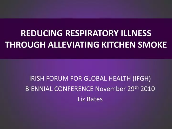 reducing respiratory illness through alleviating kitchen smoke