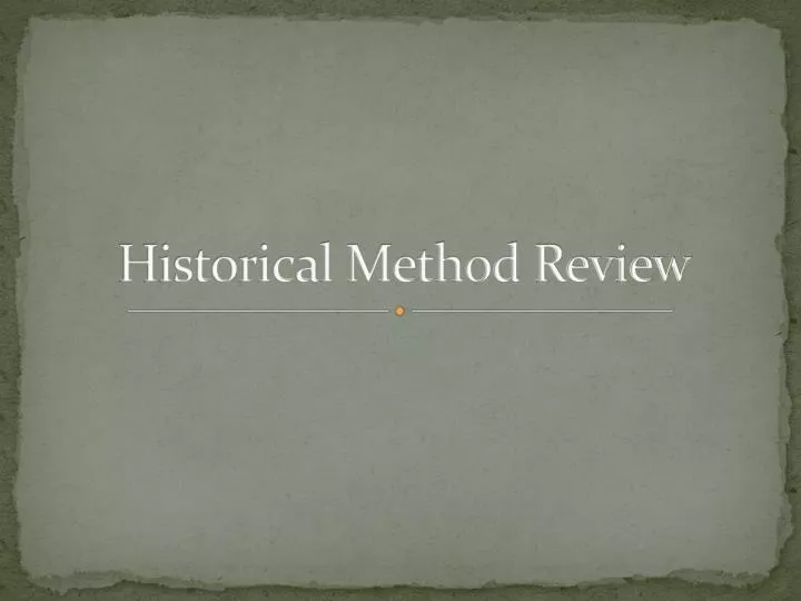 historical method review