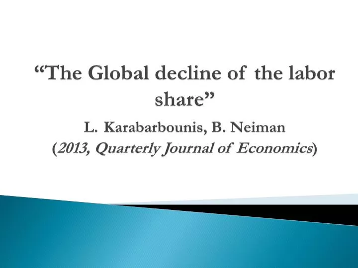 the global decline of the labor share l karabarbounis b neiman 2013 quarterly journal of economics