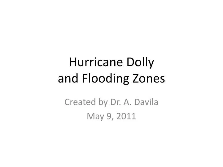 hurricane dolly and flooding zones